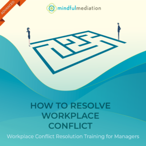 Resolve workplace conflict