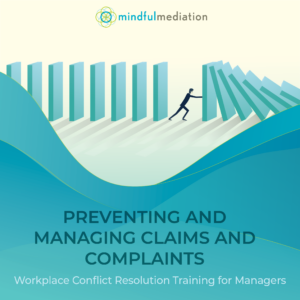 Preventing and Managing Claims and Complaints